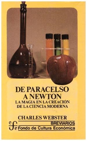 DE PARACELSO A NEWTON | 9999900225570 | Webster,Charles | Libros antiguos y de segunda mano con historia