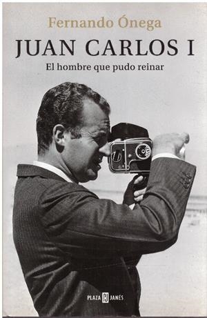 JUAN CARLOS I | 9999900225761 | Ónega, Fernando | Libros antiguos y de segunda mano con historia