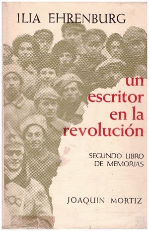UN ESCRITOR EN LA REVOLUCION | 9999900226713 | Ehrenburg, Ilia | Libros antiguos y de segunda mano con historia