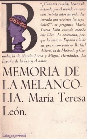 MEMORIA DE LA MELANCOLIA | 9999900226980 | León, Maria Teresa. | Llibres de Companyia - Libros de segunda mano Barcelona