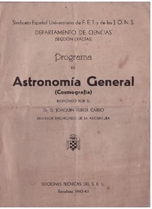 ASTRONOMIA GENERAL | 9999900227024 | Febrero Carbó, Dr. D. Joaquin | Llibres de Companyia - Libros de segunda mano Barcelona