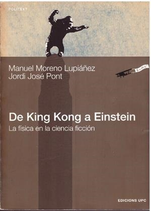 DE KING KONG A EINSTEIN | 9999900227079 | Moreno Lupiáñez, Manuel y José Pont, Jordi | Llibres de Companyia - Libros de segunda mano Barcelona