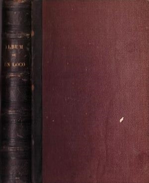 ALBUM DE UN LOCO | 9999900227383 | Zorrilla, José | Libros antiguos y de segunda mano con historia