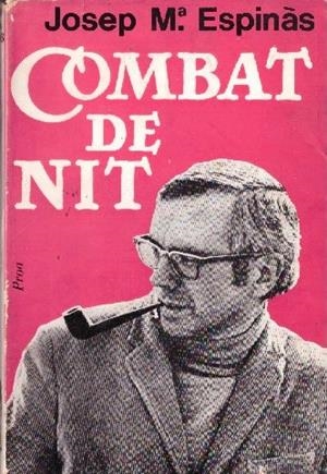 COMBAT DE NIT | 9999900227628 | Espinàs, Josep Mª | Libros antiguos y de segunda mano con historia