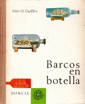 BARCOS EN BOTELLA | 9999900227796 | Guillén, Julio O. | Libros antiguos y de segunda mano con historia