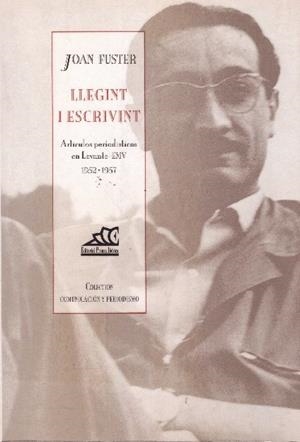 LLEGINT I ESCRIVINT | 9999900227857 | Fuster, Joan | Libros antiguos y de segunda mano con historia