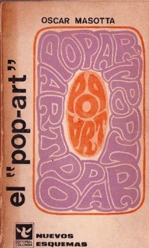 EL "POP-ART" | 9999900227994 | Masotta, Oscar | Libros antiguos y de segunda mano con historia