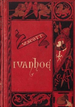 IVANHOE | 9999900228038 | Scott, Walter | Libros antiguos y de segunda mano con historia