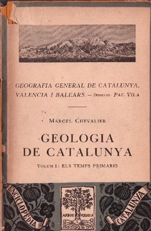 GEOLOGIA DE CATALUNYA | 9999900228175 | Chevalier, Marcel | Libros antiguos y de segunda mano con historia