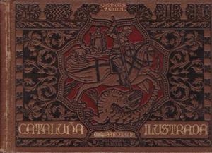 CATALUÑA ILUSTRADA | 9999900228182 | Carreras y Candi, Francesch | Libros antiguos y de segunda mano con historia