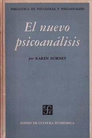 EL NUEVO PSICOANALISIS | 9999900228489 | Horney, Karen | Libros antiguos y de segunda mano con historia