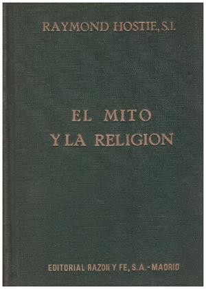 EL MITO Y LA RELIGION | 9999900228502 | Hostie, Raymond | Libros antiguos y de segunda mano con historia
