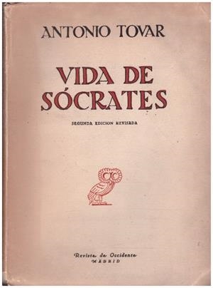 VIDA DE SÓCRATES | 9999900228519 | Tovar, Antonio | Libros antiguos y de segunda mano con historia