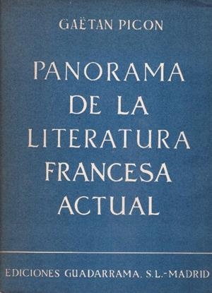 PANORAMA DE LA LITERATURA FRANCESA ACTUAL | 9999900228588 | Picon, Gaëtan | Libros antiguos y de segunda mano con historia