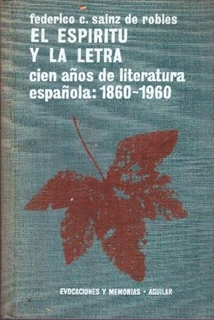 EL ESPIRITU Y LA LETRA | 9999900228595 | Sainz de Robles, Federico C. | Libros antiguos y de segunda mano con historia