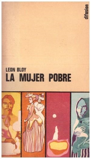 LA MUJER POBRE | 9999900228960 | Bloy, Leon | Libros antiguos y de segunda mano con historia