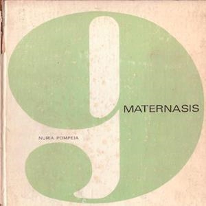 MATERNASIS | 9999900229264 | Pompeia, Nuria | Libros antiguos y de segunda mano con historia