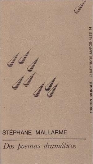 DOS POEMAS DRAMATÁTICOS | 9999900229486 | Mallarmé, Stephane. | Libros antiguos y de segunda mano con historia
