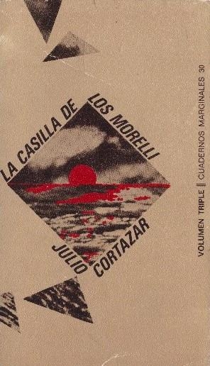LA CASILLA DE LOS MORELLI | 9999900229516 | Cortázar, Julio | Libros antiguos y de segunda mano con historia