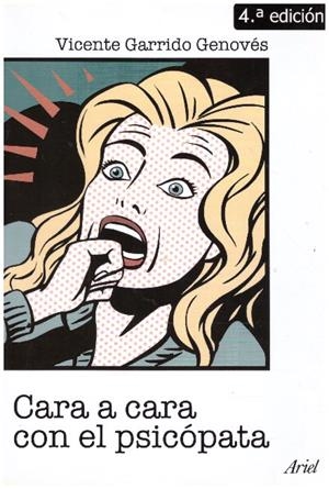 CARA A CARA CON EL PSICOPATA | 9999900229561 | Garrido, Vicente | Libros antiguos y de segunda mano con historia