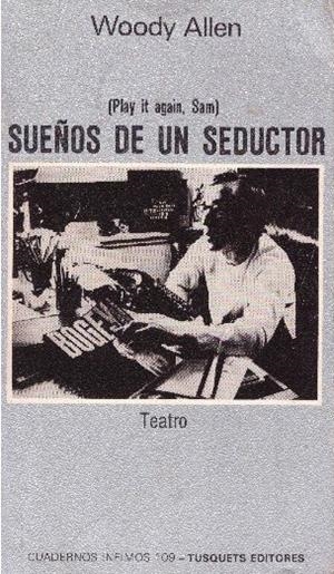 SUEÑOS DE UN SEDUCTOR | 9999900229721 | Allen, Woody | Libros antiguos y de segunda mano con historia