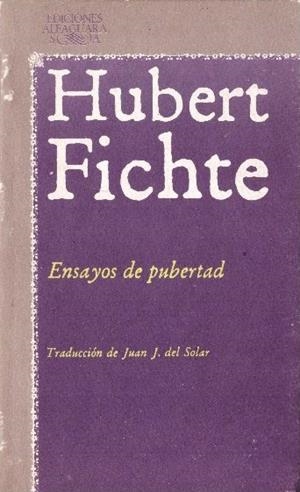 ENSAYOS DE PUBERTAD | 9999900229868 | Fichte, Hubert | Libros antiguos y de segunda mano con historia