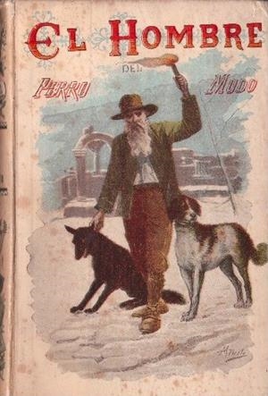 EL HOMBRE DEL PERRO MUDO | 9999900229929 | Vialon, Prosper | Libros antiguos y de segunda mano con historia