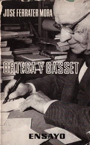 ORTEGA Y GASSET | 9999900229981 | Ferrater Mora, José. | Libros antiguos y de segunda mano con historia