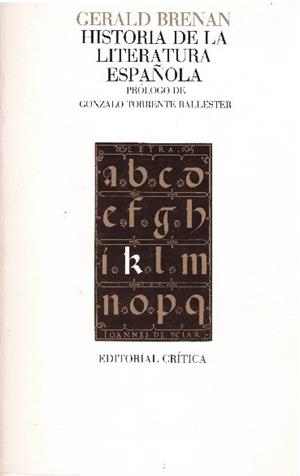 HISTORIA DE LA LITERATURA ESPAÑOLA | 9999900230055 | Brenan, Gerald | Libros antiguos y de segunda mano con historia