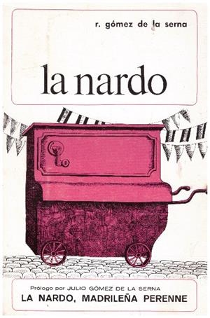 LA NARDO | 9999900230123 | Serna, Gomez de la | Libros antiguos y de segunda mano con historia