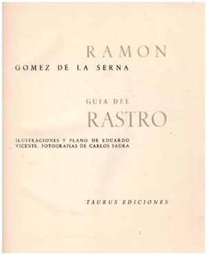 GUIA DEL RASTRO | 9999900230239 | Gómez de la Serna, Ramón | Libros antiguos y de segunda mano con historia