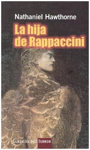 LA HIJA DE RAPPACCINI | 9999900230291 | Hawthorne, Nathaniel | Libros antiguos y de segunda mano con historia