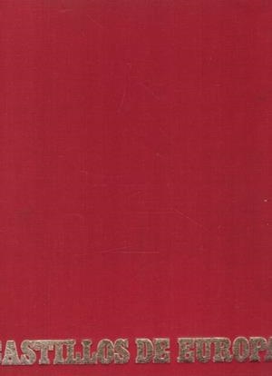 CASTILLOS DE EUROPA | 9999900230369 | Anderson, William R. | Libros antiguos y de segunda mano con historia