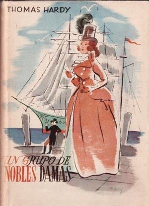 UN GRUPO DE NOBLES DAMAS | 9999900230444 | Hardy, Thomas | Libros antiguos y de segunda mano con historia