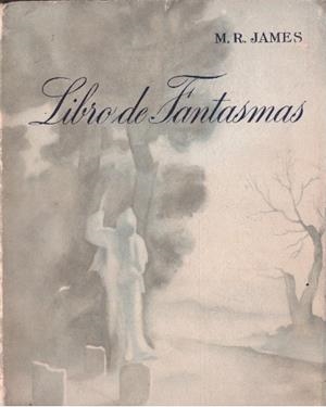 LIBRO DE FANTASMAS | 9999900230529 | James, M. R. | Libros antiguos y de segunda mano con historia