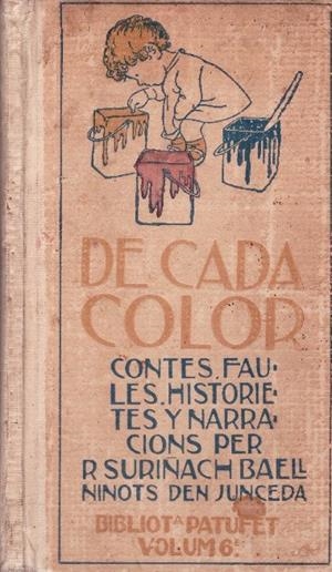 DE CADA COLOR | 9999900230666 | Suriñach Baell, Ramón | Libros antiguos y de segunda mano con historia