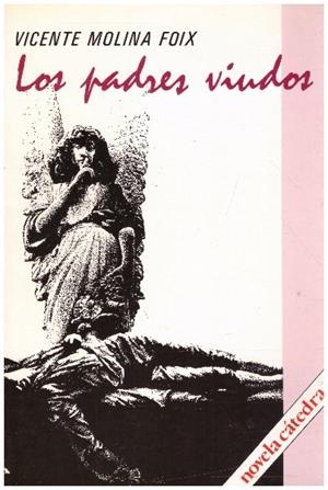 LOS PADRES VIUDOS | 9999900230741 | Molina Foix, Vicente | Libros antiguos y de segunda mano con historia