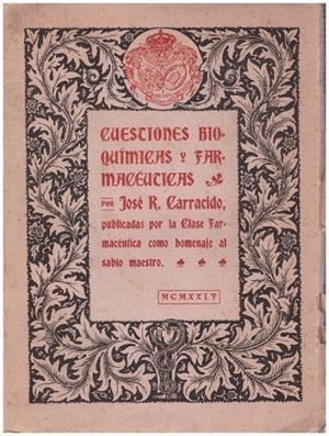 CUESTIONES BIOQUIMICAS Y FARMACEUTICAS | 9999900231366 | Rodriguez Carracido,  Jose | Libros antiguos y de segunda mano con historia