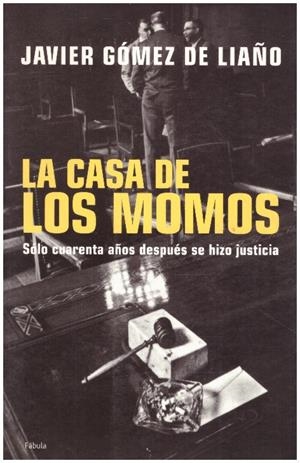 LA CASA DE LOS MOMOS | 9999900231397 | Gomez Liaño, Javier | Libros antiguos y de segunda mano con historia