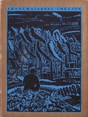 THE CITY | 9999900231816 | Masereel, Frans | Libros antiguos y de segunda mano con historia