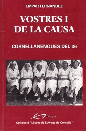 VOSTRES I DE LA CAUSA | 9999900231939 | Fernández, Empar | Libros antiguos y de segunda mano con historia