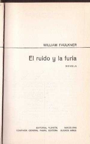 EL RUIDO Y LA FURIA | 9999900232370 | Faulkner, William | Libros antiguos y de segunda mano con historia