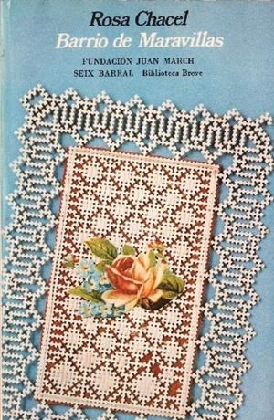 BARRIO DE MARAVILLAS | 9999900232424 | Chacel, Rosa | Libros antiguos y de segunda mano con historia