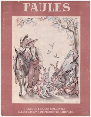 FAULES | 9999900232684 | Soldevila, Ferran | Libros antiguos y de segunda mano con historia