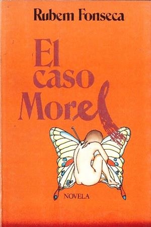 EL CASO MOREL | 9999900232776 | Fonseca, Rubem | Libros antiguos y de segunda mano con historia
