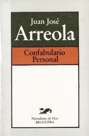 CONFABULARIO PERSONAL | 9999900232820 | Arreola, Juan José | Libros antiguos y de segunda mano con historia