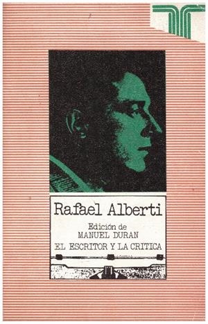 EL ESCRITOR Y LA CRITICA | 9999900233131 | Alberti, Rafael | Libros antiguos y de segunda mano con historia