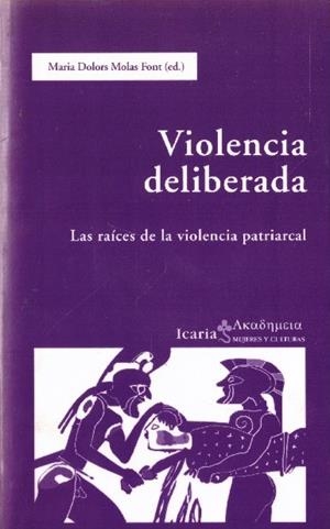 VIOLENCIA DELIBERADA | 9999900233643 | Molas Font, Maria Dolors | Libros antiguos y de segunda mano con historia