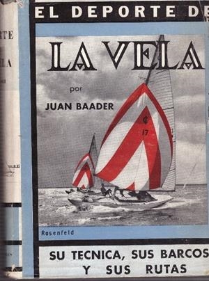 EL DEPORTE EN VELA | 9999900233827 | Baader, Juan | Libros antiguos y de segunda mano con historia