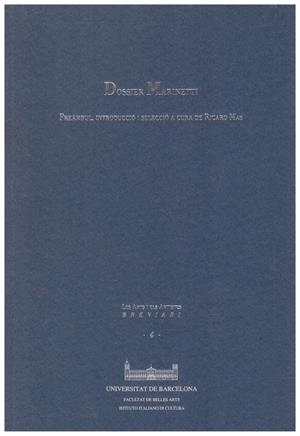 DOSSIER MARINETTI | 9999900234305 | Mas, Ricardo | Libros antiguos y de segunda mano con historia